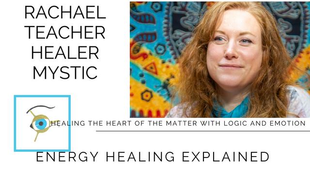 Energy Healing Explained